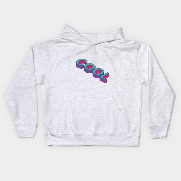 COOL Kids Hoodie by Nevervand